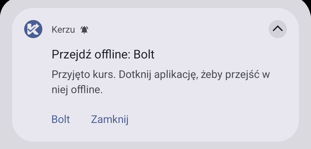 Powiadomienie Kerzu: Przejdź offline, z przyciskiem Bolt